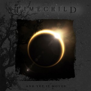 Timechild - And Yet It Moves (CD) - 1 of 1