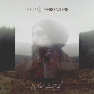 We Are Messengers - Wholehearted (CD) - 1 of 1