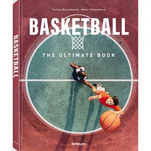 Basketball - The Ultimate Book - (Ultimate Books) by  Peter Feierabend (Hardcover) - 1 of 1