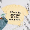 You'd Be Happier If You Had A Dog - Women's Boxy Crop Top Graphic T-Shirt - 3 of 4