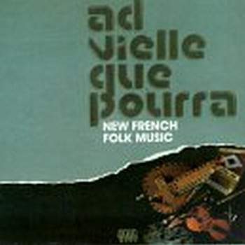 Ad Vielle Que Pourra - New French Folk Music (CD)