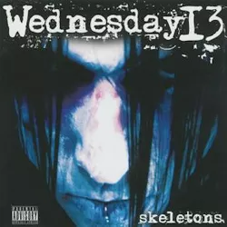 Wednesday 13 - Skeletons (EXPLICIT LYRICS) (CD)