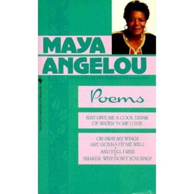 Poems - by  Maya Angelou (Paperback)