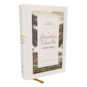 The Jonathan Edwards Study Bible: Experience Abiding Joy in Christ (Nkjv, Hardcover, Red Letter, Comfort Print) - by  Thomas Nelson Publishers - 1 of 1