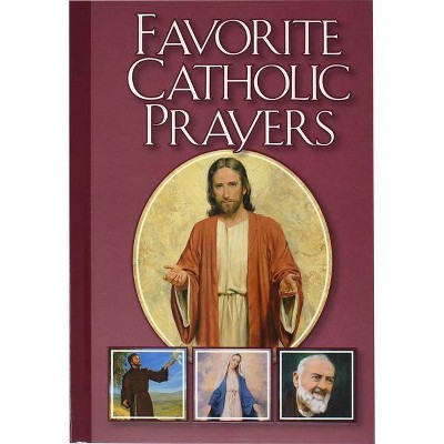 Favorite Catholic Prayers - by  Victor Hoagland (Paperback)