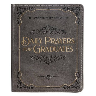 Daily Prayers for Graduates One Minute Devotions, Faux Leather Flexcover - (Leather Bound)