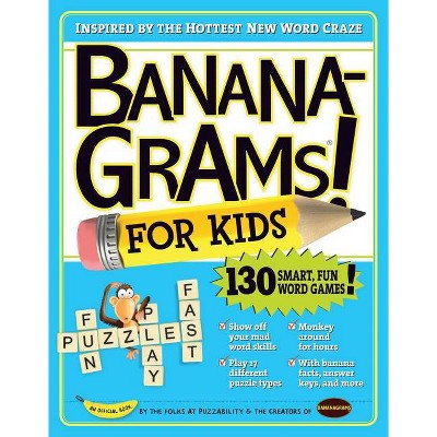 Bananagrams for Kids - by  Puzzability & Amy Goldstein & Robert Leighton & Mike Shenk (Paperback)