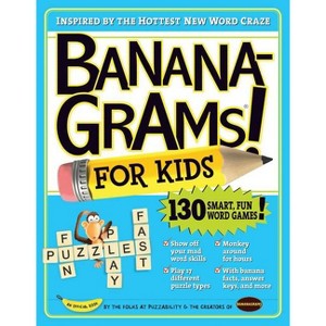 Bananagrams for Kids - by  Puzzability & Amy Goldstein & Robert Leighton & Mike Shenk (Paperback) - 1 of 1