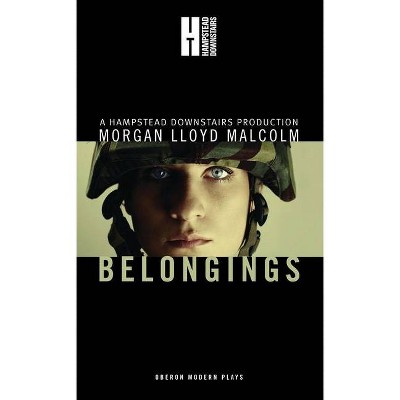 Belongings - (Oberon Modern Plays) by  Morgan Lloyd Malcolm (Paperback)