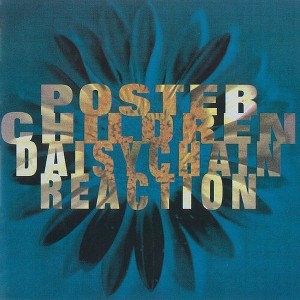 Poster Children - Daisychain Reaction (25th Anniversary Edition) (Anniversary Edition 180 Gram Vinyl Reissue Remastered) - 1 of 1