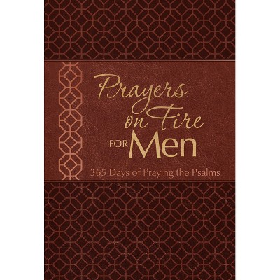 Prayers on Fire for Men - by  Brian Simmons (Leather Bound)