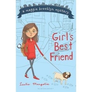 Girl's Best Friend - (Maggie Brooklyn Mystery) by  Leslie Margolis (Paperback) - 1 of 1