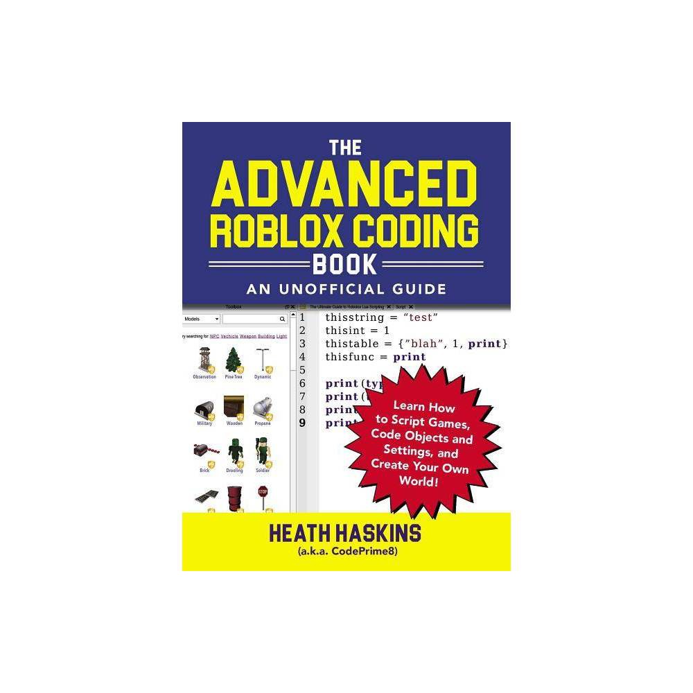 Isbn 9781721400072 The Advanced Roblox Coding Book An Unofficial Guide Learn How To Script Games Upcitemdb Com - guest and new body lovers roblox