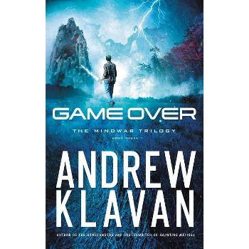 Game Over - (Mindwar Trilogy) by  Andrew Klavan (Paperback)