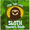 Peter Pauper Press Hug A Sloth Kit, Includes Plush Sloth and Sloth Fancier's Guide, Ages 3 and Up - image 3 of 4