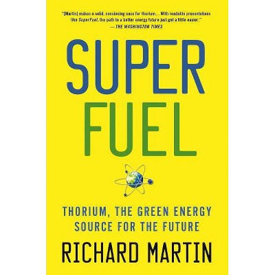 Superfuel - (MacSci) by  Richard Martin (Paperback)