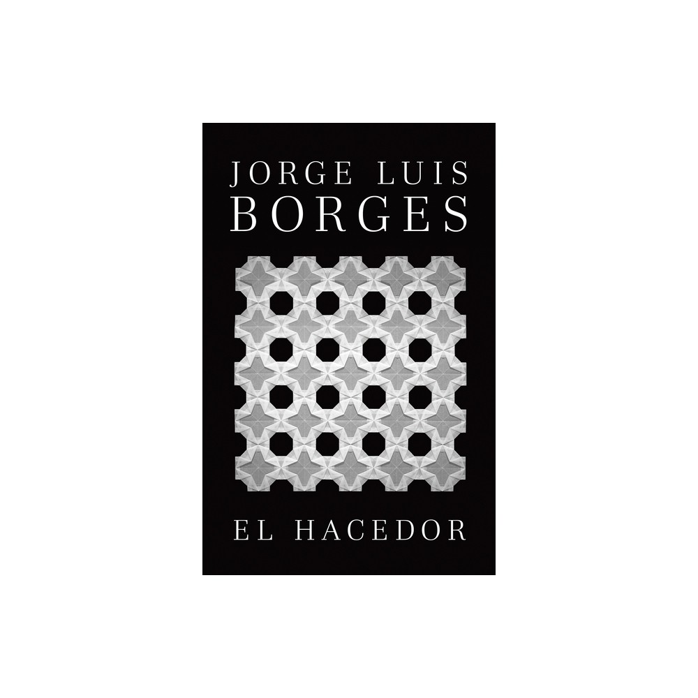 Vintage Espanol El Hacedor / Dreamtigers - by Jorge Luis Borges