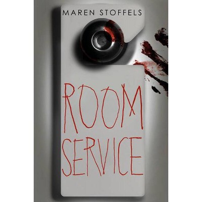 Room Service - (Underlined Paperbacks) by Maren Stoffels (Paperback)