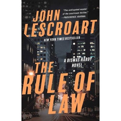 The Rule of Law, 18 - (Dismas Hardy) by  John Lescroart (Paperback)