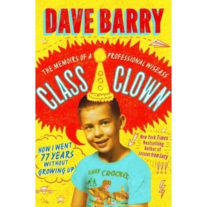 Class Clown - by  Dave Barry (Hardcover) - 1 of 1