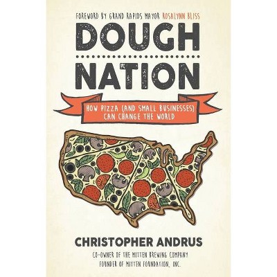 Dough Nation - by  Christopher Andrus (Paperback)