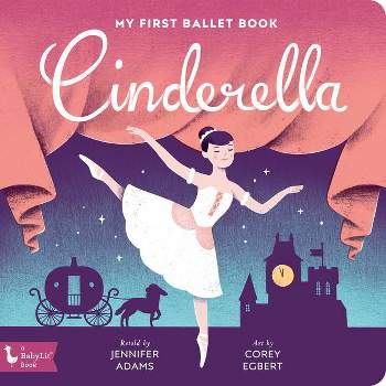 Cinderella - (Babylit) by  Jennifer Adams (Board Book)