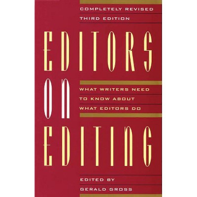 Editors on Editing - 3rd Edition by  Gerald C Gross (Paperback)