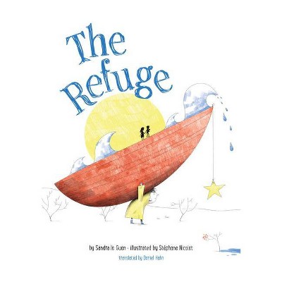 The Refuge - by  Sandra Guen (Hardcover)