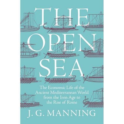 The Open Sea - by  J G Manning (Paperback)