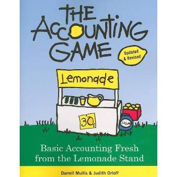 The Accounting Game - by  Darrell Mullis & Judith Orloff (Paperback)