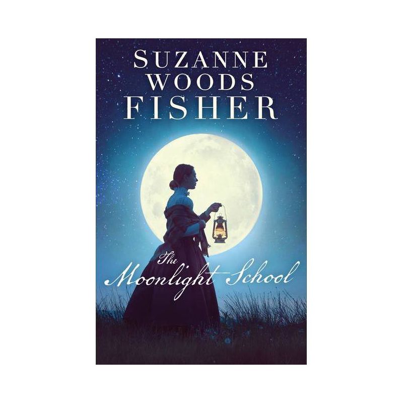 The Moonlight School - by  Suzanne Woods Fisher (Paperback), 1 of 2