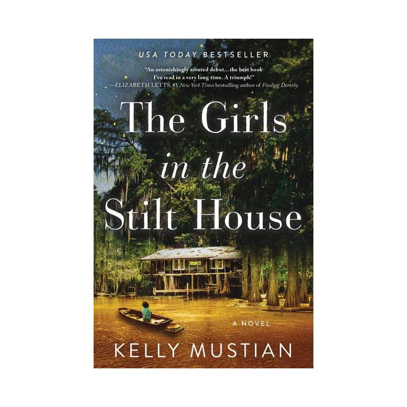 The Girls in the Stilt House - by Kelly Mustian (Paperback), 1 of 2