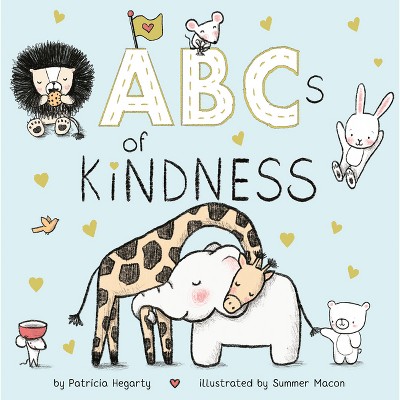 ABCs of Kindness - by Patricia Hegarty (Board Book)
