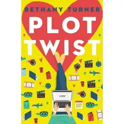 Plot Twist - by  Bethany Turner (Paperback)