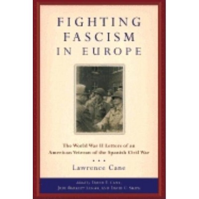 Fighting Fascism in Europe - by  Lawrence Cane (Hardcover)