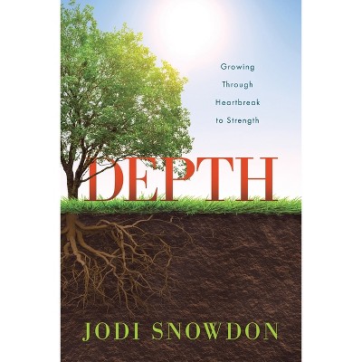 Depth - by  Jodi Snowdon (Paperback)