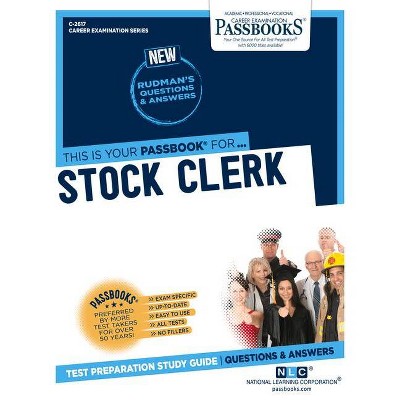 Stock Clerk, Volume 2617 - (Career Examination) by  National Learning Corporation (Paperback)