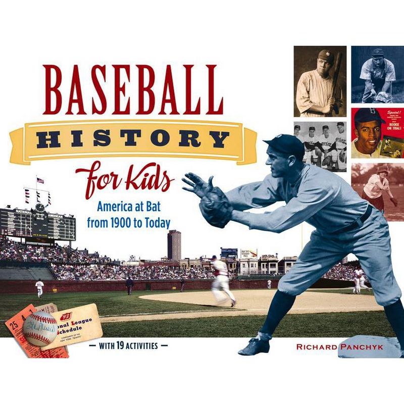 Baseball History for Kids - (For Kids) by  Richard Panchyk (Paperback), 1 of 2
