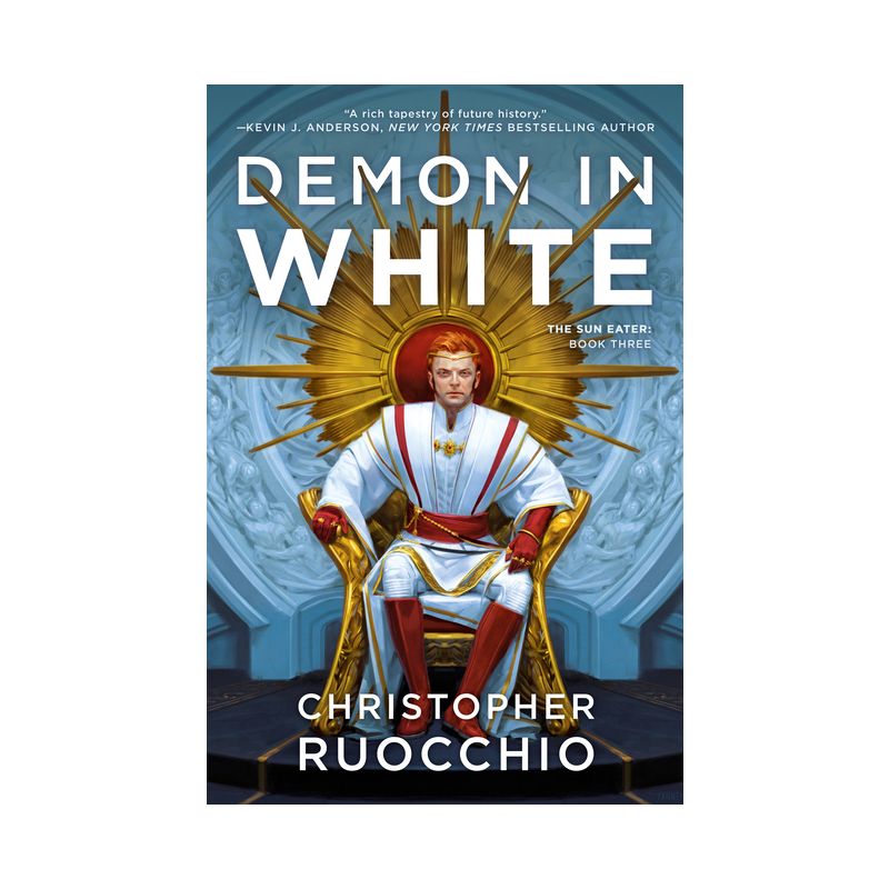 Demon in White - (Sun Eater) by  Christopher Ruocchio (Paperback), 1 of 2
