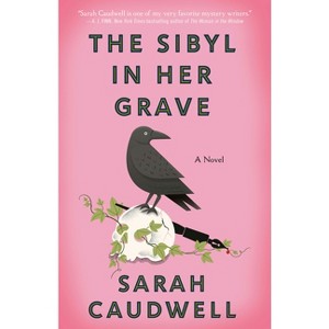 The Sibyl in Her Grave - (Hilary Tamar) by  Sarah Caudwell (Paperback) - 1 of 1