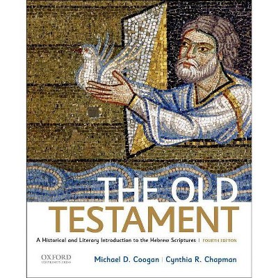 The Old Testament - 4th Edition by  Michael D Coogan & Cynthia R Chapman (Paperback)