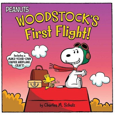 Woodstock's First Flight! - (Peanuts) by  Charles M Schulz (Paperback)