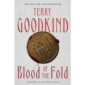 Blood of the Fold - (Sword of Truth) by  Terry Goodkind (Paperback) - 1 of 1