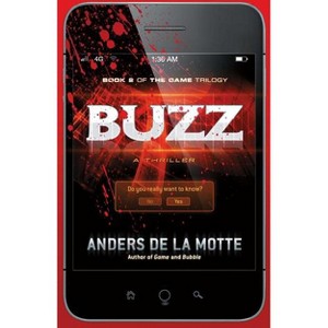 Buzz - by  Anders De La Motte (Paperback) - 1 of 1