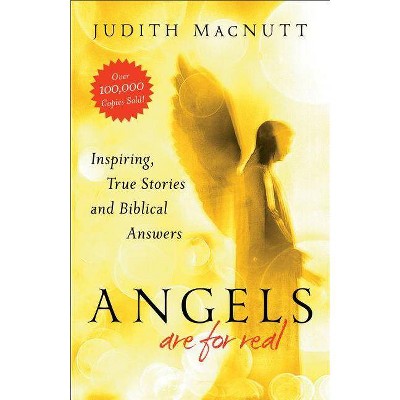 Angels Are for Real - by  Judith Macnutt (Paperback)