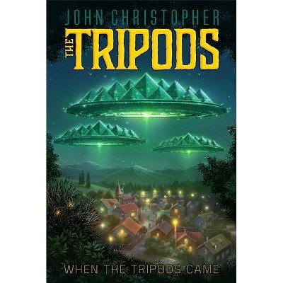 When the Tripods Came - by  John Christopher (Paperback)