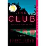 The Club - by Ellery Lloyd