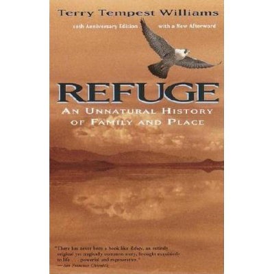 Refuge - 2nd Edition by  Terry Tempest Williams (Paperback)