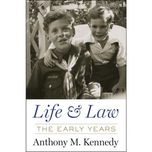 Life, Law, and Liberty - by  Anthony Kennedy (Hardcover) - 1 of 1