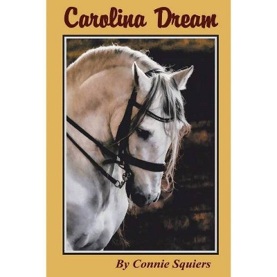 Carolina Dream - Large Print by  Connie Squiers (Paperback)